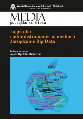 Logistyka i administrowanie w mediach.