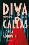 DiwaOpowieść o Marii Callas Daisy Goodwin