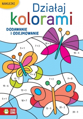 Działaj kolorami Dodawanie i odejmowanie