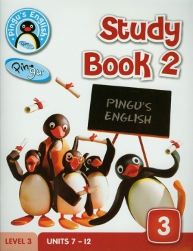 Pingu's English Study Book 2 Level 3 - Hicks Diana, Scott Daisy, Raggett Mike