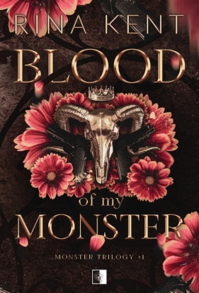 Monster Trilogy T.1 Blood of My Monster - Rina Kent