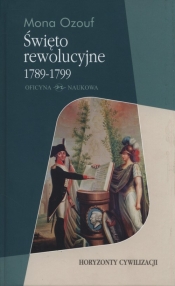Święto rewolucyjne 1789 - 1799 - Ozouf Mona