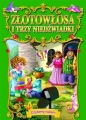 Czytamy razem. Złotowłosa i trzy niedźwiadki - Opracowanie zbiorowe