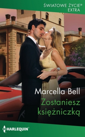 Zostaniesz księżniczką - Marcella Bell