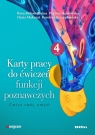 Karty pracy do ćwiczeń funkcji poznawczych. Część 4. Ćwicz swój umysł Ilona Bidzan-Bluma, Paulina Dąbrowska, Makurat Daria, Szczepkowska Karolina