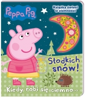 Słodkich snów! Peppa Pig. Kiedy robi się ciemno? - Opracowanie zbiorowe