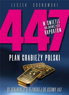 447 Plan grabieży Polski - Leszek Sosnowski