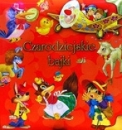 Czarodziejskie bajki - Opracowanie zbiorowe