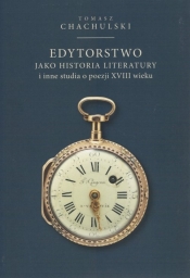Edytorstwo jako historia literatury