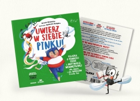 Uwierz w siebie, Pinku! Książka o pewności siebie i motywacji wewnętrznej dla dzieci i rodziców troc - Agnieszka Magdalena Waligóra