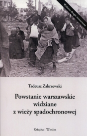 Powstanie Warszawskie widziane z wieży spadochronowej