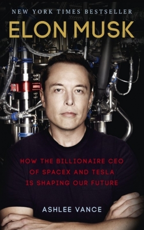 Elon Musk - Vance Ashlee