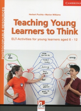 Teaching Young Learners to Think - Puchta Herbert, Williams Marion