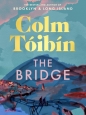 The Bridge - Colm Tóibín