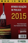 Rynek książki w Polsce 2015 Who is who