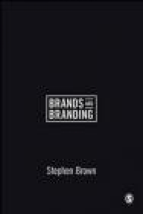 Brands and Branding Stephen Brown