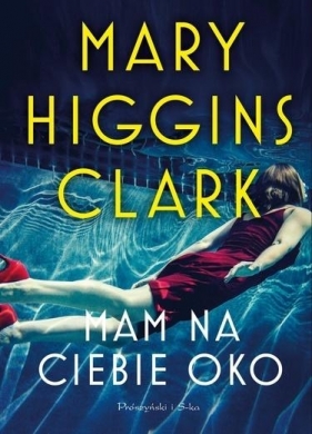 Mam na ciebie oko - Clark Mary