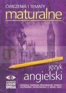 Ćwiczenia i tematy maturalne Język angielski