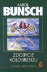 Zdobycie Kołobrzegu Bunsch Karol