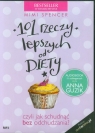101 rzeczy lepszych od diety
	 (Audiobook)