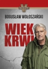 Wiek krwi Bogusław Wołoszański