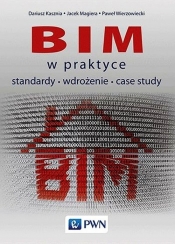 BIM w praktyce - Paweł Wierzowiecki, Jacek Magiera, Dariusz Kasznia