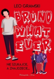 Bruno Whatever - Gramski Leo