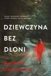 Dziewczyna bez dłoni. Wielkie Litery - Malwina Chojnacka