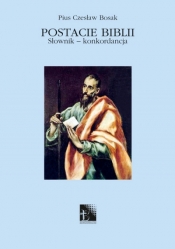Postacie Biblii. Tom VIII (N-R) - Pius Czesław Bosak