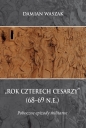 Rok czterech cesarzy (68-69 n.e.) - Damian Waszak