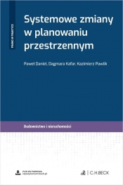 Systemowe zmiany w planowaniu przestrzennym + wzory do pobrania - Kazimierz Pawlik