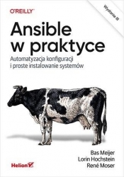 Ansible w praktyce - Rene Moser, Lorin Hochstein, Bas Meijer