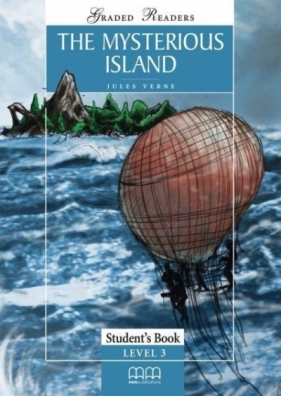 The Mysterious Island. Graded Readers. Student's Book. Level 3 - Jules Verne