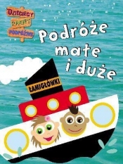 Podróże małe i duże. Dzieciaki w podróży. Łamigłówki - Opracowanie zbiorowe