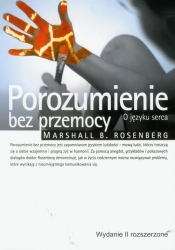Porozumienie bez przemocy - Marshall B. Rosenberg