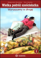 Wielka podróż sześciolatka wyruszamy w drogę