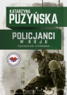 Policjanci W boju Katarzyna Puzyńska