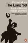 The Long '68 Radical Protest and Its Enemies Richard Vinen