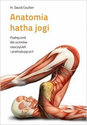 Anatomia hatha jogi w.2024 - H. David Coulter