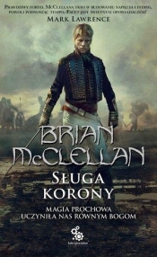 Sługa Korony (Uszkodzona okładka) - Brian McClellan