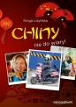 Chiny - nie do wiary! - Kinga Lityńska