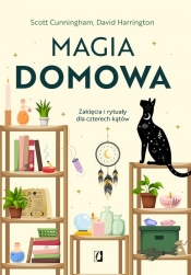 Magia domowa - Scott Cunningham, David Harrington