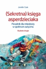 (Sekretna) księga asperdzieciaka. Poradnik dla młodzieży w spektrum autyzmu Jennifer Cook