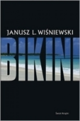 Bikini - Janusz Leon Wiśniewski