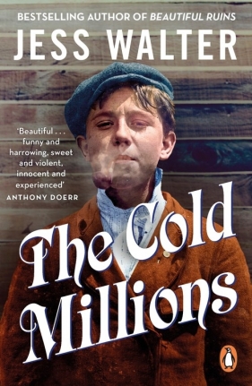 The Cold Millions - Walter Jess