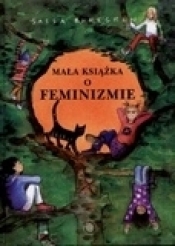 Mała książka o feminizmie