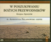 W poszukiwaniu Bożych przewodników - Augustyn Pelanowski