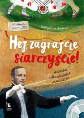 Hej, zagrajcie siarczyście! (Uszkodzona okładka) - Izabella Klebańska