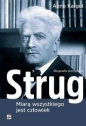 Strug Miarą wszystkiego jest człowiek - Anna Kargol