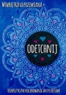 Wewnętrzna przemiana. Odetchnij Opracowanie zbiorowe